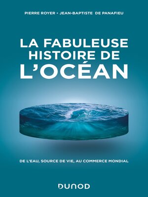 cover image of La fabuleuse histoire de l'Océan